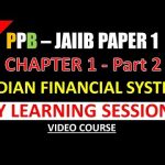 Indian Financial System in Detail Part 2 Live Class JAIIB Principles and Practices of Banking