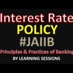 Interest Rate Policy Principles and Practices of Banking JAIIB