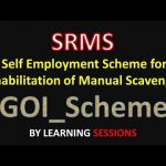 SRMS – Self Employement scheme for Rehabilitation of manual scavengers