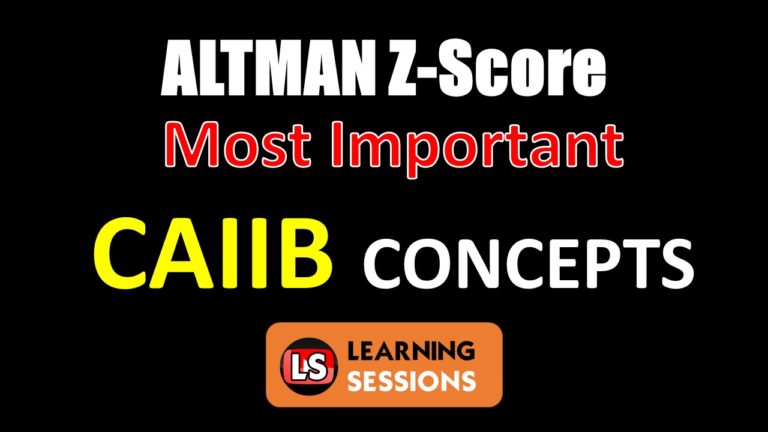 Altman Z-Score Case Study in Detail | CAIIB BFM JUNE 2024