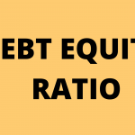 DEBT EQUITY RATIO