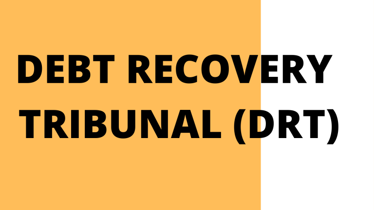 Debt Recovery Tribunal (DRT)