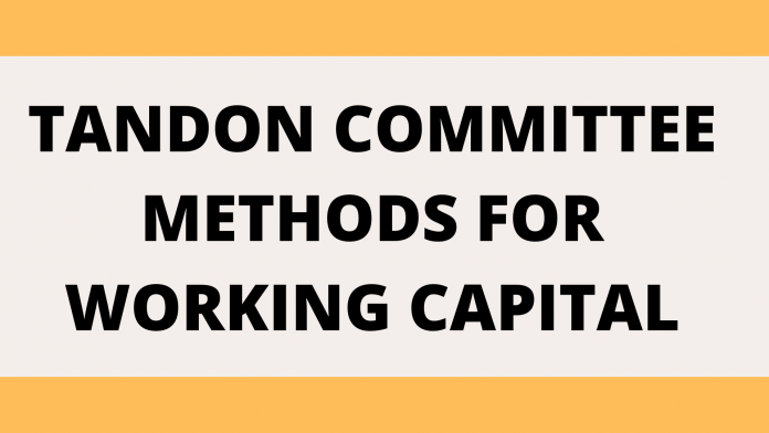 TANDON COMMITTEE METHOD 1 & METHOD 2 | IIBF | JAIIB PPB 2024