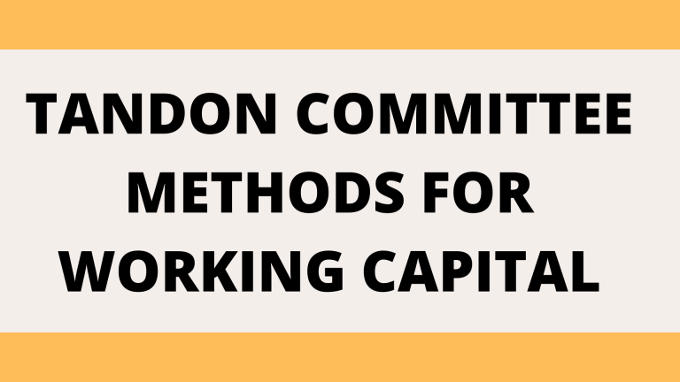 TANDON COMMITTEE METHOD 1 & METHOD 2 | IIBF | JAIIB PPB 2024