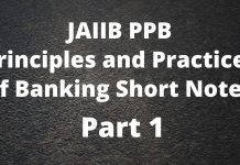 JAIIB PPB Principles and Practices of Banking Short Notes Part 1