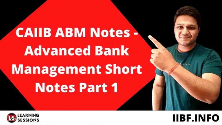 CAIIB ABM Notes - Advanced Bank Management Short Notes Part 1