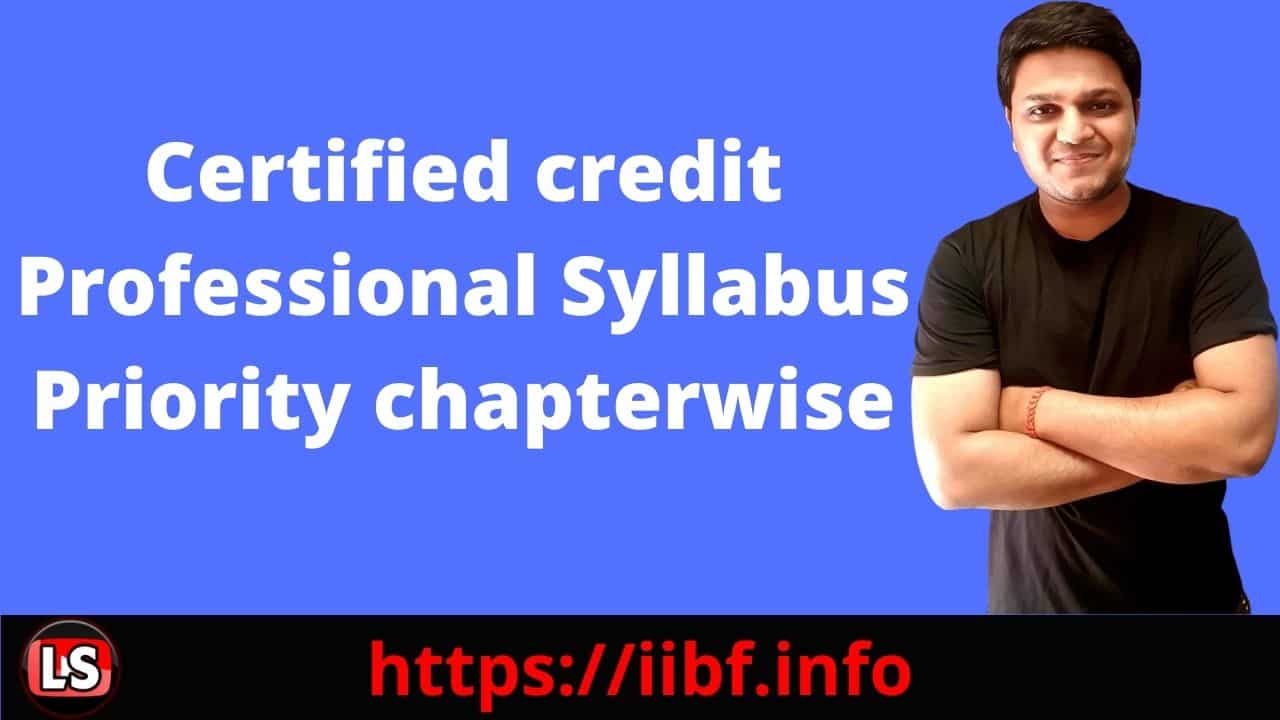 Certified credit Professional Syllabus Priority chapterwise