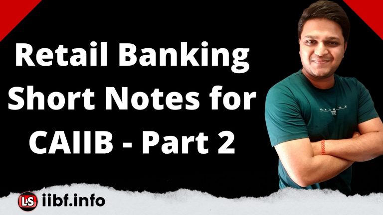 Retail Banking Short Notes for CAIIB - Part 2
