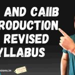 JAIIB AND CAIIB – INTRODUCTION OF REVISED SYLLABUS