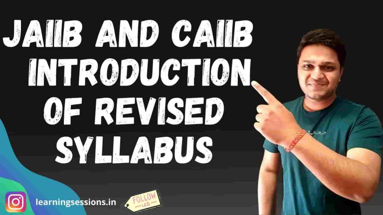 JAIIB AND CAIIB – INTRODUCTION OF REVISED SYLLABUS
