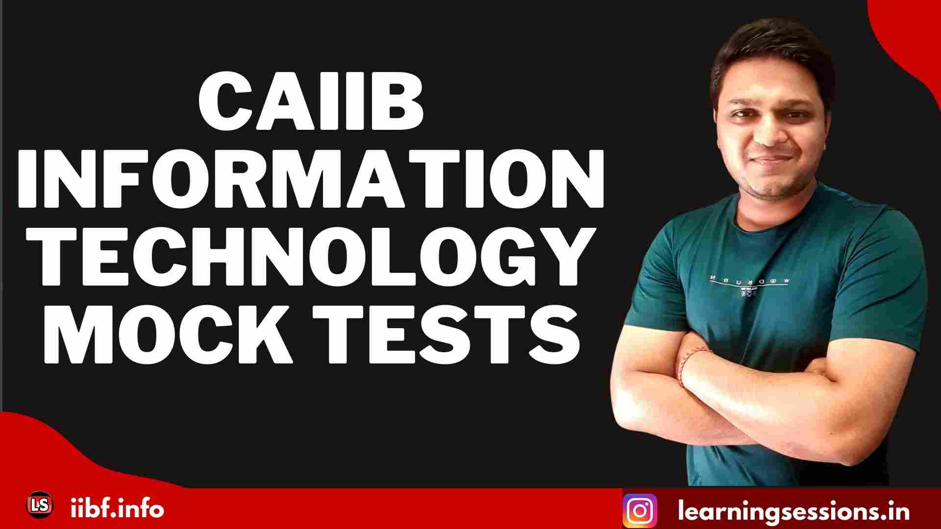IIBF CAIIB INFORMATION TECHNOLOGY MOCK TESTS 2022