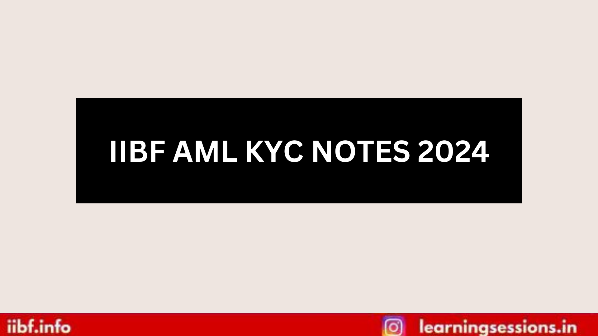 IIBF AML KYC NOTES 2024