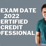 CCP EXAM DATE 2022 – Certified Credit Professional