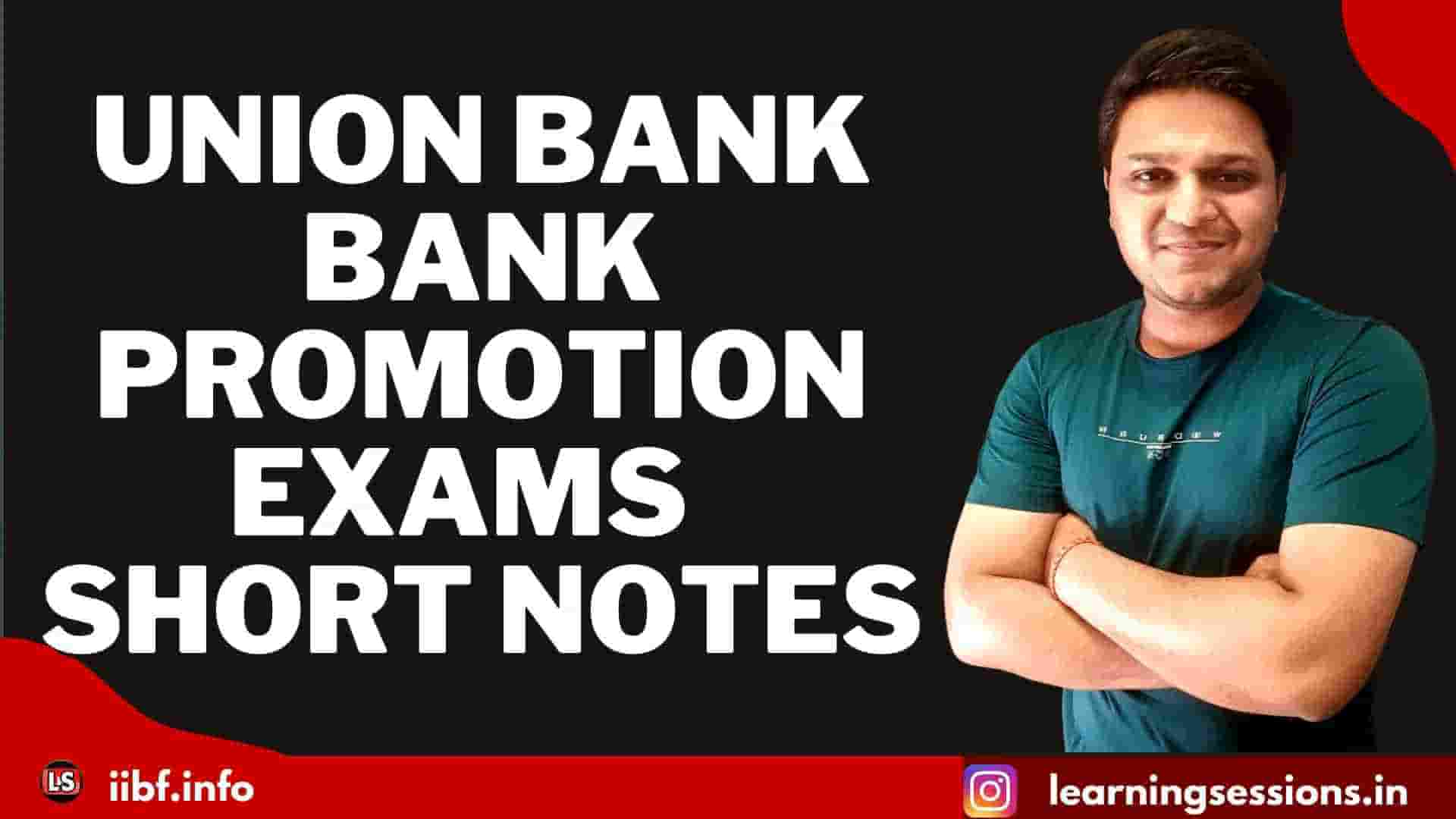 UNION BANK – BANK PROMOTION EXAMS Short Notes