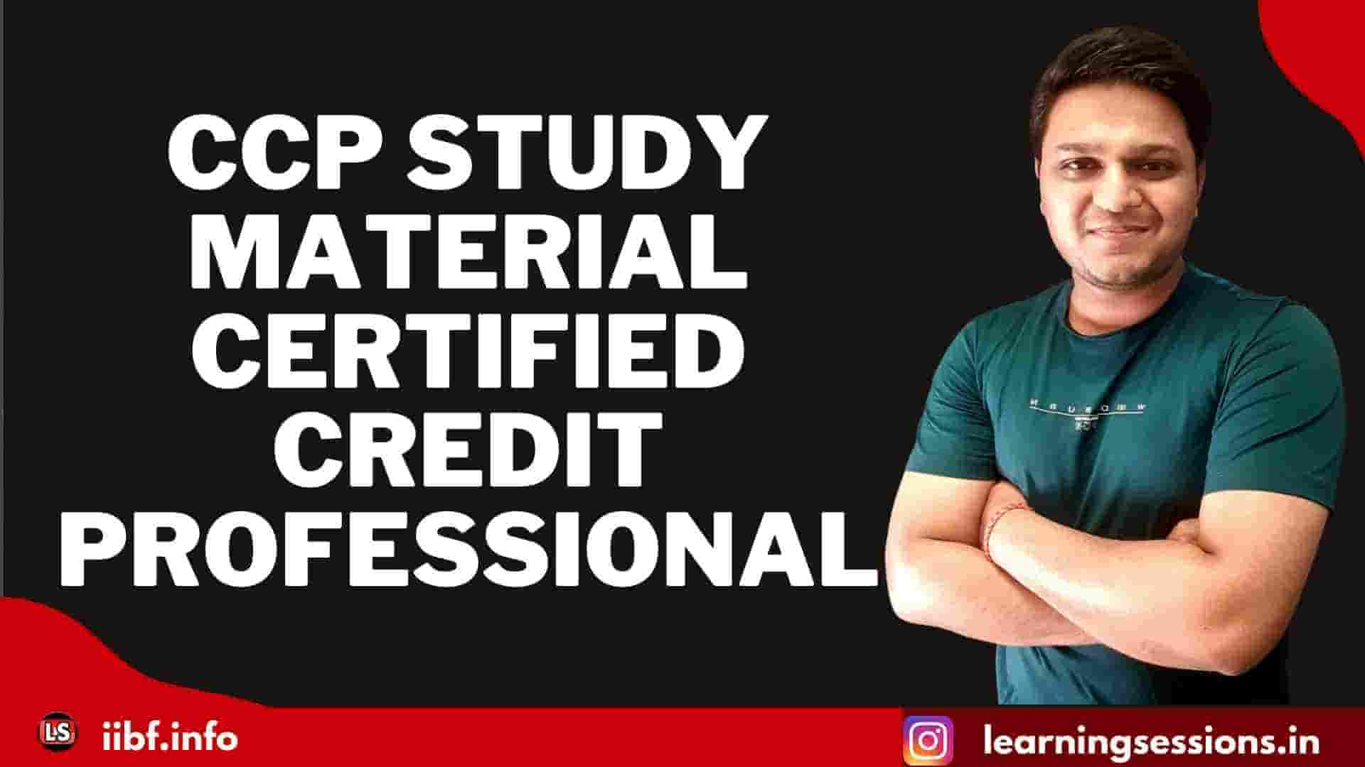 CCP STUDY MATERIAL - CERTIFIED CREDIT PROFESSIONAL 2022