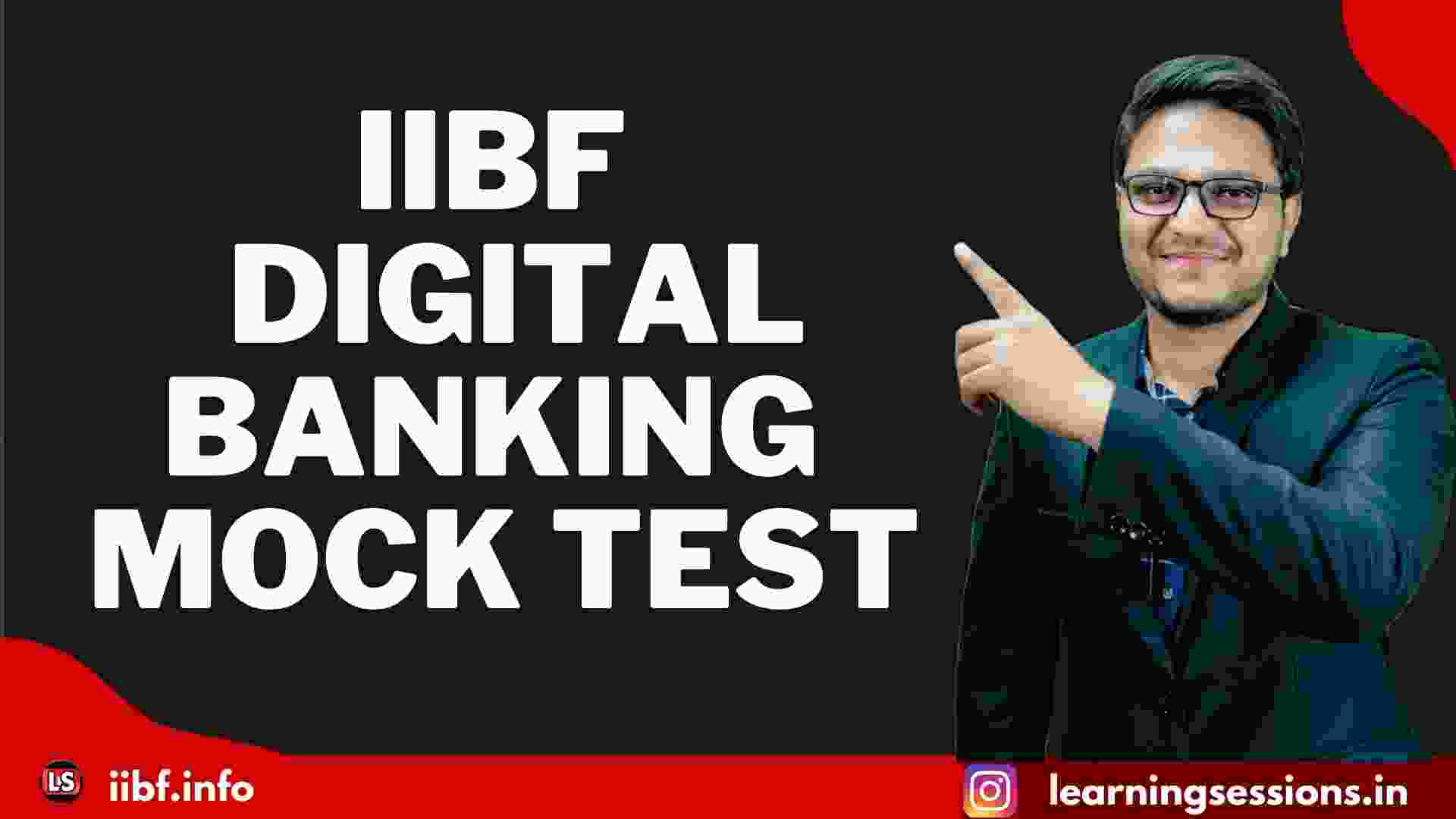 IIBF DIGITAL BANKING MOCK TEST 2021-2022