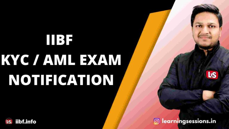 IIBF KYC AML EXAM NOTIFICATION 2021 & 2022