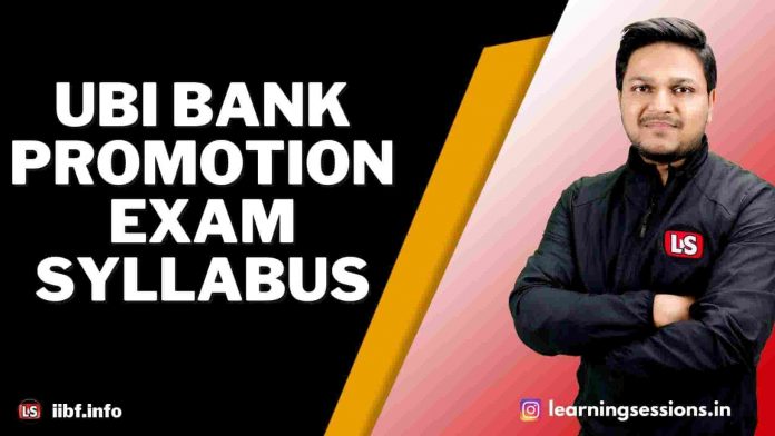 UBI BANK PROMOTION EXAM SYLLABUS 2021-2022