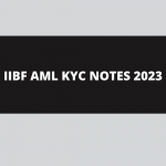 IIBF AML KYC NOTES 2023