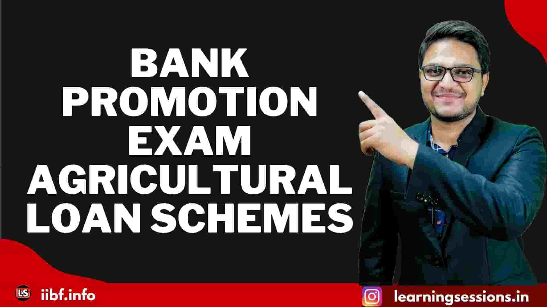 BANK PROMOTION EXAM | AGRICULTURAL LOAN SCHEMES | IMPORTANT TOPICS