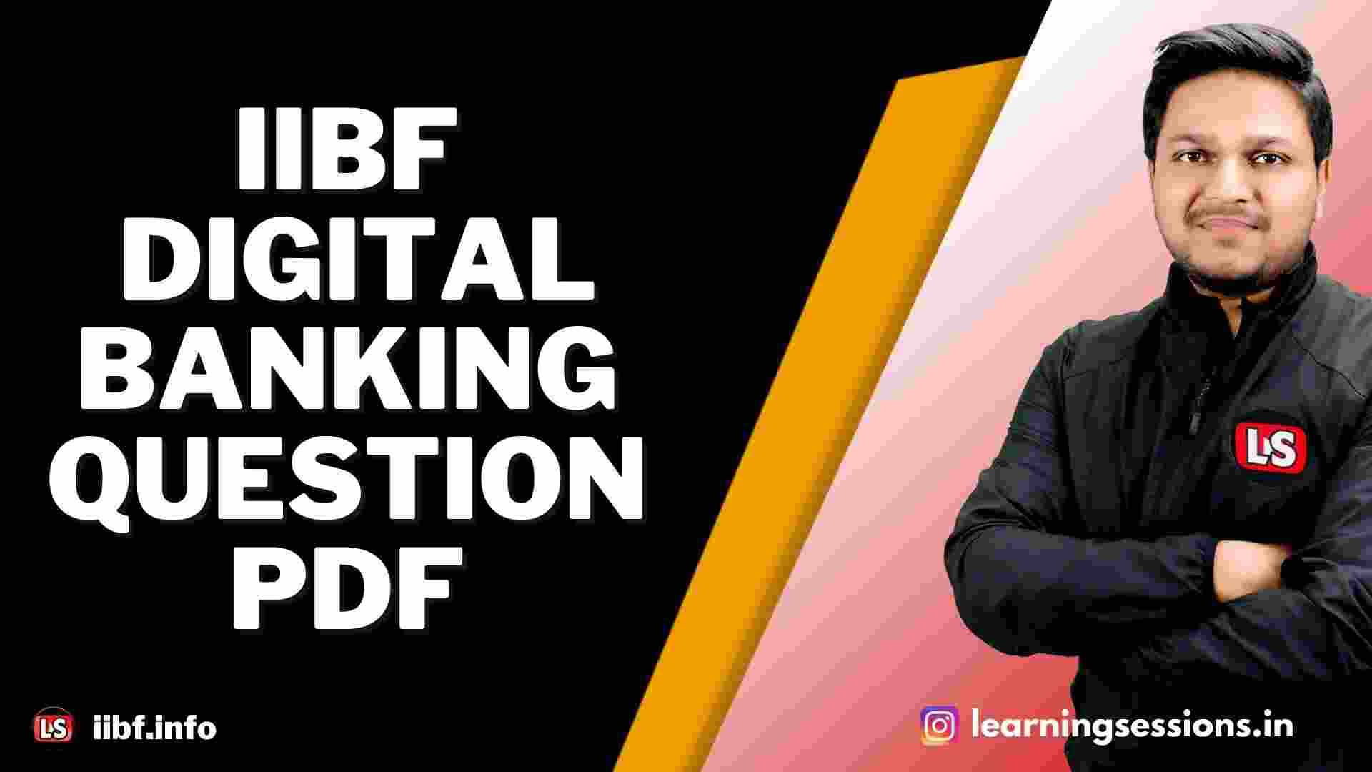 IIBF DIGITAL BANKING QUESTION PDF DOWNLOAD 2022