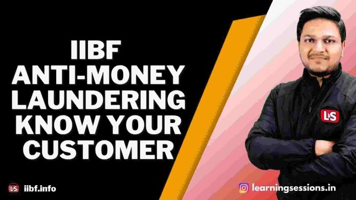 IIBF ANTI-MONEY LAUNDERING & KNOW YOUR CUSTOMER 2022
