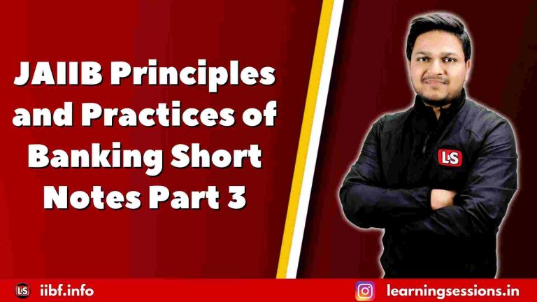 JAIIB PPB 2022 Principles and Practices of Banking Short Notes Part 3