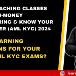 BEST COACHING CLASSES FOR ANTI-MONEY LAUNDERING & KNOW YOUR CUSTOMER (AML KYC) 2024
