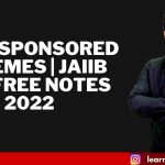 GOVT SPONSORED SCHEMES | JAIIB PPB FREE NOTES 2022