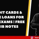 CREDIT CARDS & HOME LOANS FOR EXAMS | FREE JAIIB NOTES