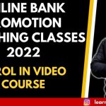 ONLINE BANK PROMOTION COACHING CLASSES 2022, ENROLL IN VIDEO COURSE