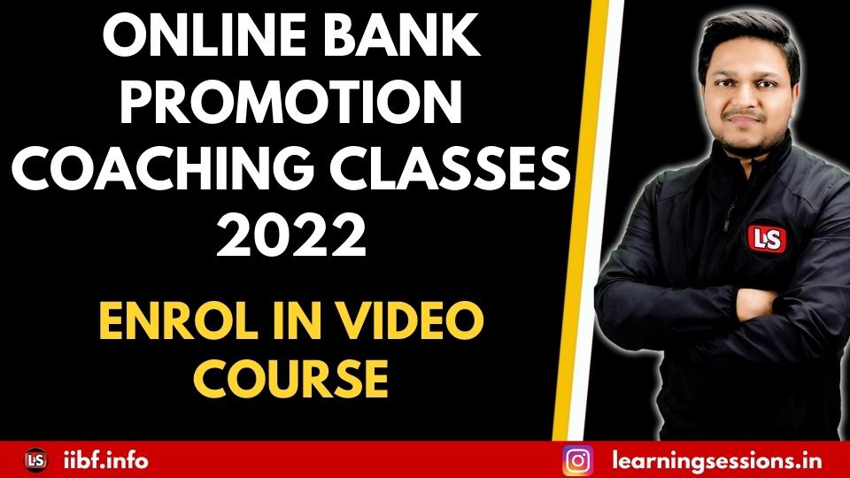 ONLINE BANK PROMOTION COACHING CLASSES 2022, ENROLL IN VIDEO COURSE