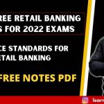 SERVICE STANDARDS FOR RETAIL BANKING | CAIIB FREE RETAIL BANKING NOTES FOR 2022 EXAMS | BCSBI FREE NOTES PDF