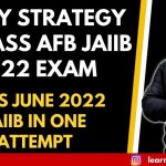 JAIIB AFB EXAM – 7 DAY STRATEGY TO PASS in ONE ATTEMPT in 2022