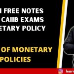 MONETARY POLICY | TYPES OF MONETARY POLICIES | ABM FREE NOTES 2022 CAIIB EXAMS