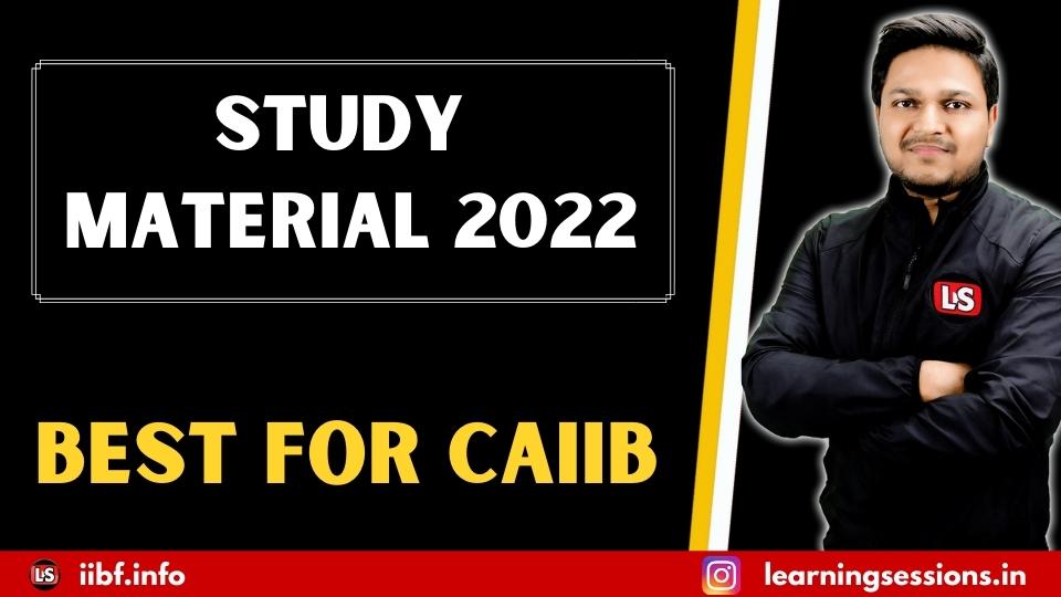 STUDY MATERIAL 2022 | BEST FOR CAIIB