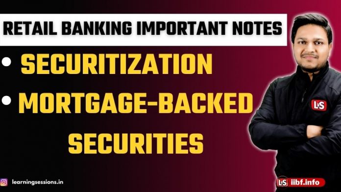 Securitization | Mortgage-backed security | Retail Banking Important Notes