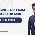 CHANGING JAIIB EXAM CENTRE FOR JAIIB PAPER 2024
