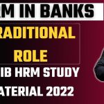 HRM In Banks | Traditional Role | CAIIB HRM Study Material 2022