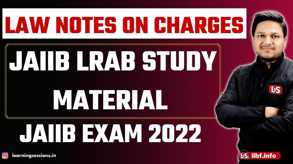 REGISTRATION AND SATISFACTION OF CHARGES | JAIIB EXAM 2022