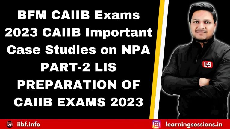 CAIIB BFM CASE STUDY ON NPA part 2