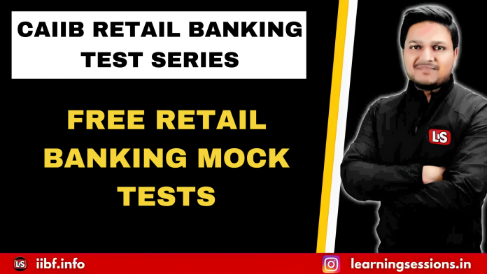 CAIIB RETAIL BANKING TEST SERIES