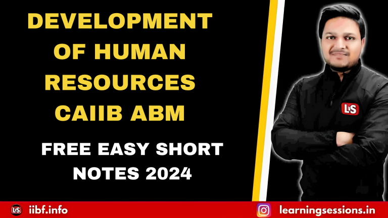 DEVELOPMENT OF HUMAN RESOURCES CAIIB ABM