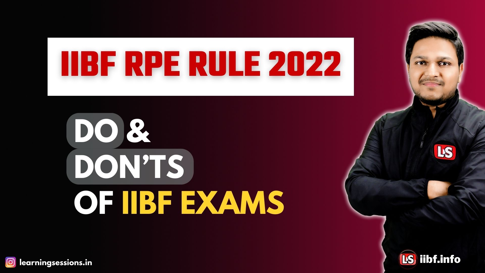 IIBF RPE RULES 2022 | DO & DON’TS OF IIBF EXAMS