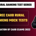 Rural Banking Mock Test | CAIIB Exam Preparation | CAIIB Test Series 2022