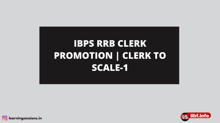 IBPS RRB CLERK PROMOTION | CLERK TO SCALE-1
