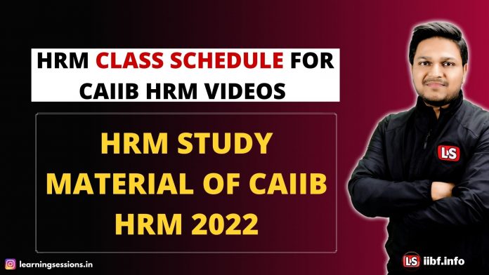 HRM Dec Exam 2022 | Schedule of Live Classes | CAIIB 2022