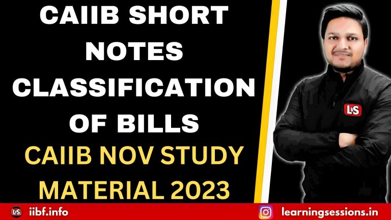 CLASSIFICATION OF BILLS | CAIIB SHORT NOTES