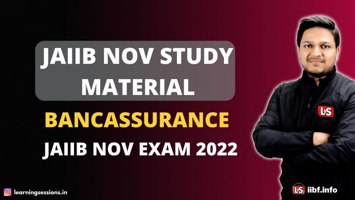 Bancassurance | JAIIB Nov Study Material | JAIIB Nov Exam 2022