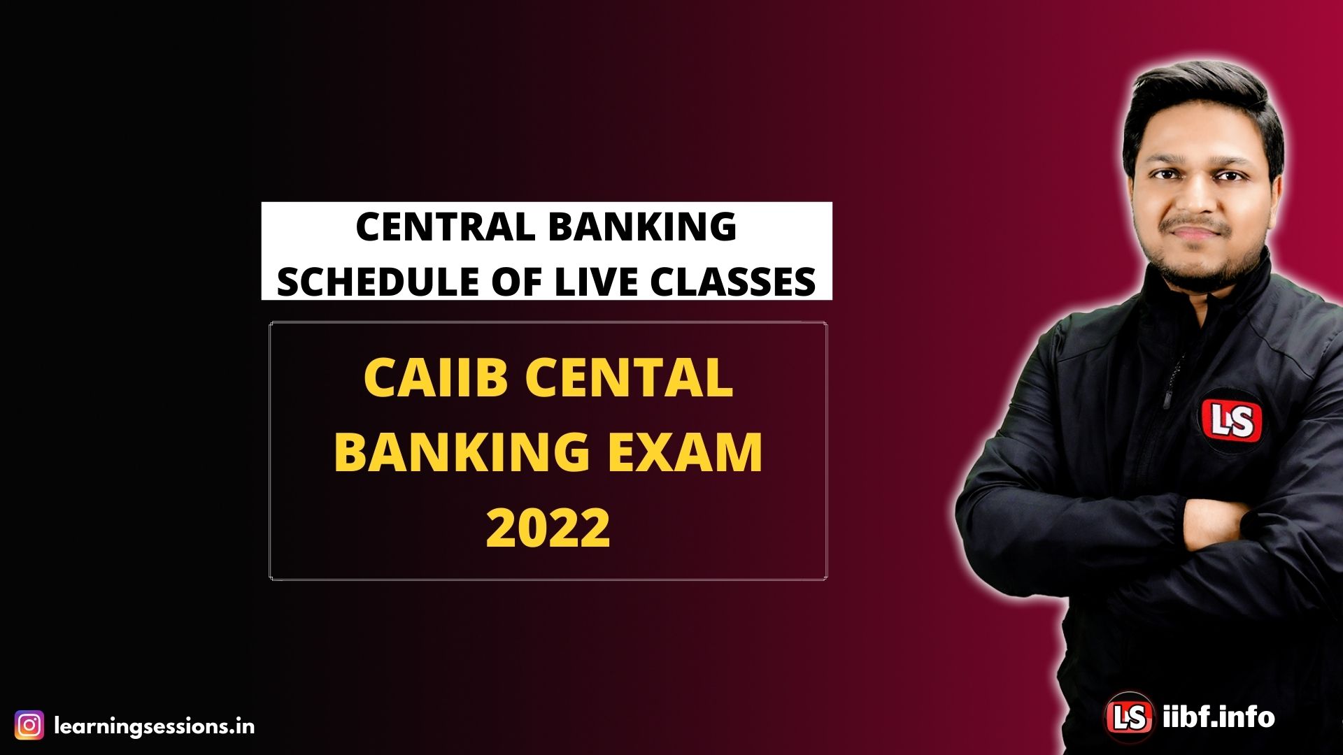 CAIIB CENTRAL BANKING LIVE CLASSES | SCHEDULE OF LIVE CLASSES